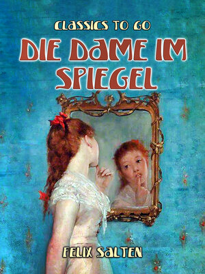 cover image of Die Dame im Spiegel